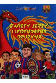 Barca toons. �wi�ty jerzy I legendarna dru�yna