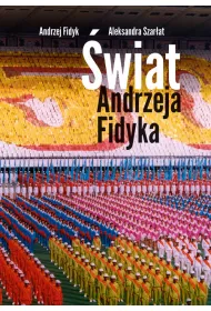 �wiat Andrzeja Fidyka