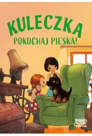 Kuleczka. Pokochaj pieska!