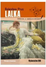 Lalka. Lektura z opracowaniem