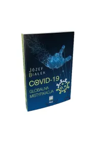 COVID-19 Globalna mistyfikacja