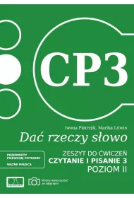 Da� rzeczy s�owo. Czytanie i pisanie 3. Poziom 2