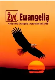 �y� Ewangeli� 2026 Codzienna Ewangelia z rozwa� BR