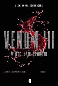 W otchani spokoju. VENOM. Tom 3
