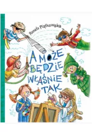 A moe bdzie wanie tak