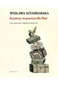 Kryniccy, to przecie� dla Was! Listy, karteczki i dedykacje 1966-2011