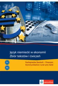 J�zyk niemiecki w ekonomii Zbi�r tekst�w i �wicze�