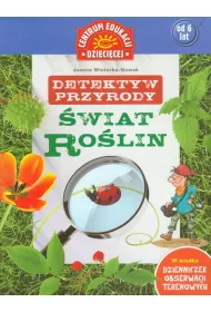Detektyw przyrody. �wiat ro�lin
