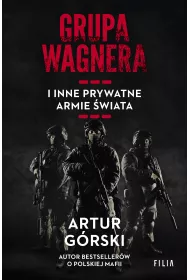 Grupa Wagnera i inne prywatne armie wiata