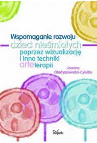 eBook Wspomaganie rozwoju dzieci niemiaych poprzez wizualizacj i inne techniki arteterapii pdf