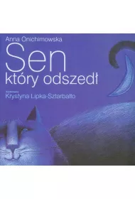 Sen, ktry odszed
