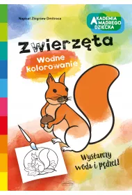 Zwierz�ta. Akademia M�drego Dziecka. Wodne kolorowanie