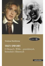 Trzy dwory. O Pannach z Wilka