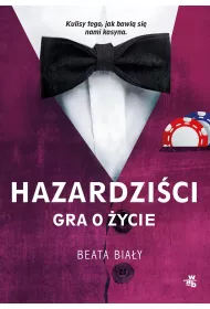 Hazardzi�ci. Gra o �ycie
