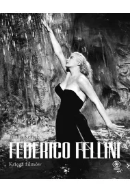 Federico Fellini. Ksiga filmw