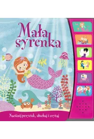 Nacinij przycisk, suchaj i czytaj. Maa syrenka