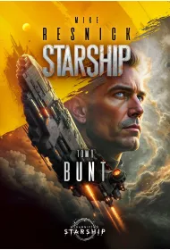Bunt. Starship. Tom 1