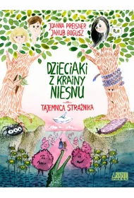 Dzieciaki z Krainy Niesnu Tajemnica stra�nika