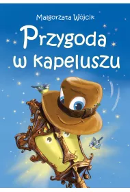 Przygoda w kapeluszu
