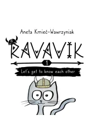 Ravavik T.1 Lets get to know each other