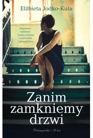 Zanim zamkniemy drzwi