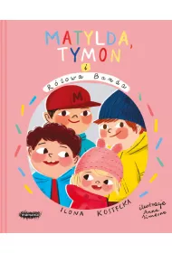 Matylda, Tymon i Rowa Banda