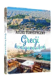 Atlas turystyczny Grecji kontynentalnej