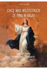 Chc� Was wszystkich ze Mn� w raju