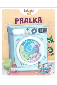 Pralka. Bobaski i mi�