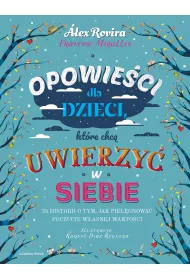 eBook Opowieci dla dzieci, ktre chc uwierzy w siebie mobi epub