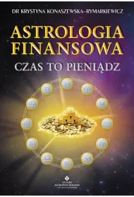 Astrologia finansowa. Czas to pieni�dz