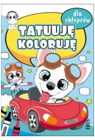 Tatuuj� - koloruj�. Dla ch�opc�w
