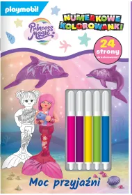 Playmobil Princess Magic. Numerkowe kolorowanki. Moc przyja�ni