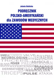Podr�cznik polsko-ameryka�ski dla zawod�w medycznych