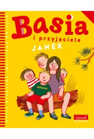 Basia i przyjaciele. Janek