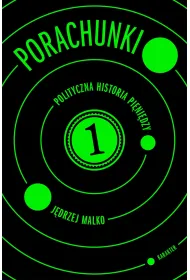 Porachunki. Polityczna historia pieni�dzy