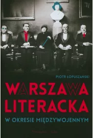 Warszawa literacka w okresie mi�dzywojennym