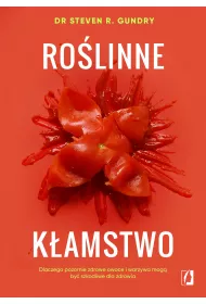 eBook Rolinne kamstwo. Dlaczego pozornie zdrowe owoce i warzywa mog by szkodliwe dla zdrowia mobi epub