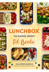 Lunchbox na ka�dy dzie�. Fit Bento