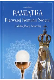 Pami�tka Pierwszej Komuni �wi�tej z Matk� Bosk� Fatimsk�