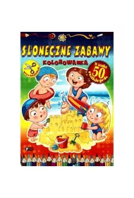 Kolorowanka. S�oneczne zabawy *