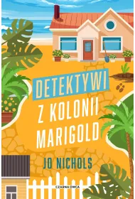 Detektywi z Kolonii Marigold