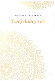 Tw�j dobry rok