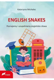 English snakes. Poznajemy i uzupeniamy angielskie sowa