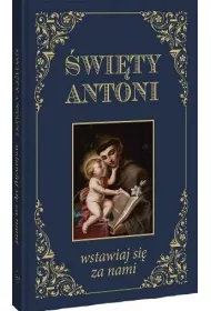 �wi�ty Antoni. Wstawiaj si� za nami BR