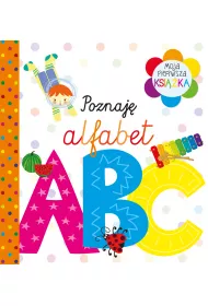 Moja pierwsza ksi��ka Poznaj� alfabet