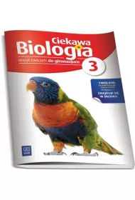 Biologia. Ciekawa biologia 3. Zeszyt �wicze�