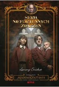 Akademia antypatii. Seria niefortunnych zdarze�. Tom 5