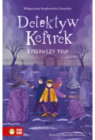 Detektyw Kefirek i pierwszy trup