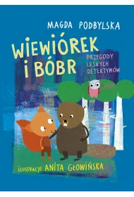 Wiewi�rek i b�br przygody le�nych detektyw�w